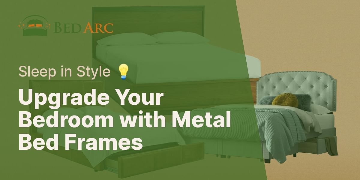 Metal Bed Frames The Perfect Blend of Durability and Style