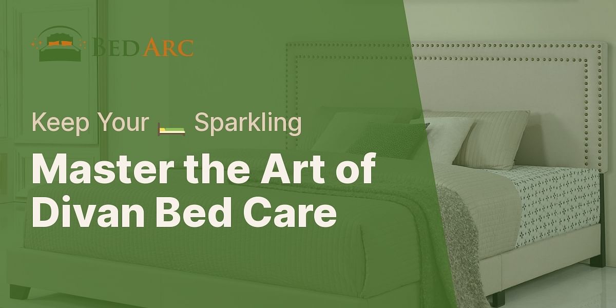 How to clean and maintain a divan bed?