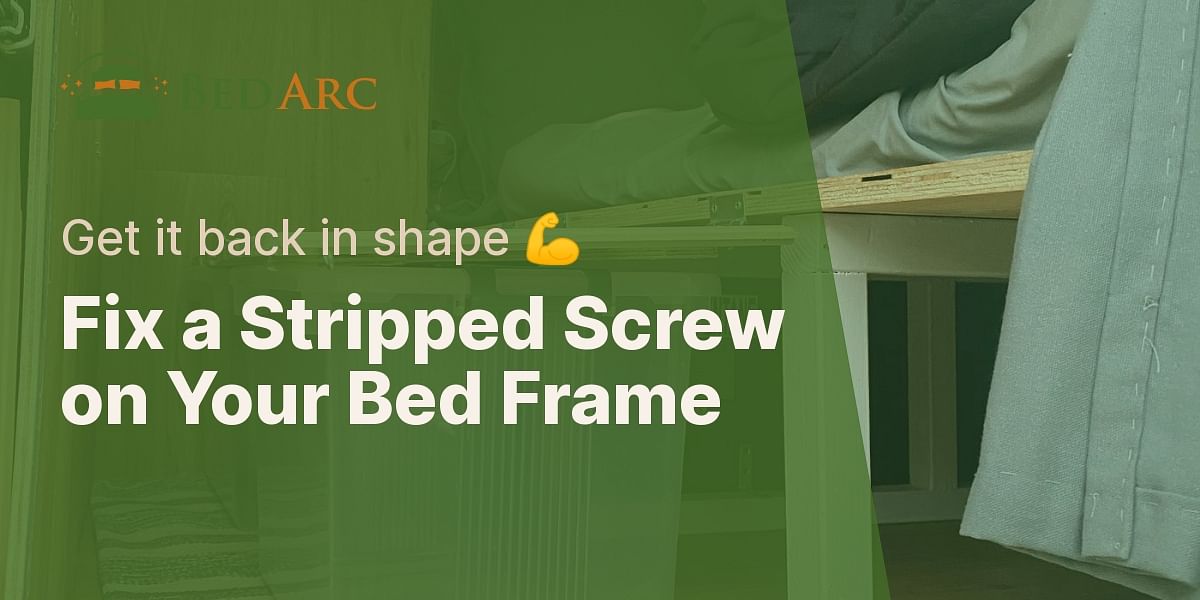 How to fix a stripped screw on a bed frame?