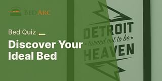 Discover Your Ideal Bed - Bed Quiz 🛏️