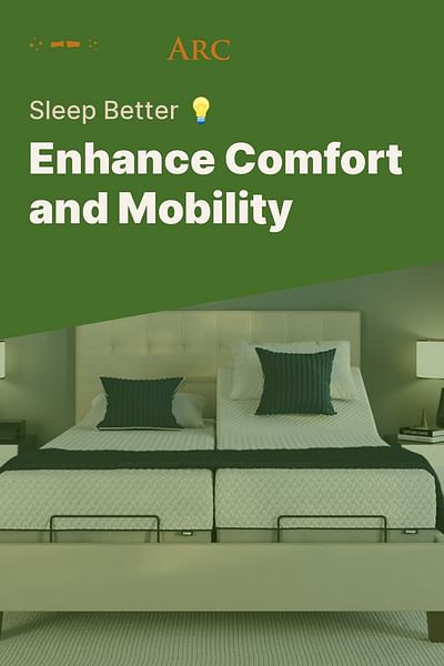 Enhance Comfort and Mobility - Sleep Better 💡