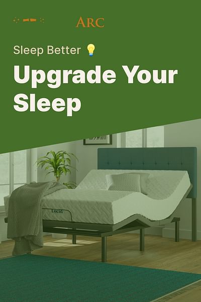 Upgrade Your Sleep - Sleep Better 💡