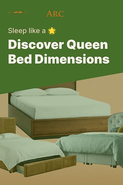 Discover Queen Bed Dimensions - Sleep like a 🌟