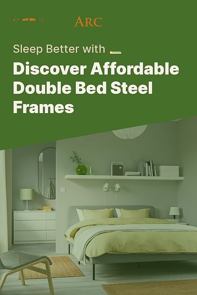 Discover Affordable Double Bed Steel Frames - Sleep Better with 🛏️